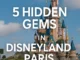 hidden gems disneyland paris