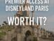 Premier Access at Disneyland Paris – Worth It?