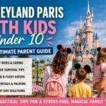 Disneyland Paris with kids under 10 family guide showing parents and children in front of the castle with tips for rides shows queues and family planning