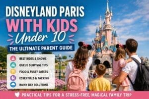 Disneyland Paris with kids under 10 family guide showing parents and children in front of the castle with tips for rides shows queues and family planning