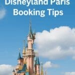 disneyland paris booking tips