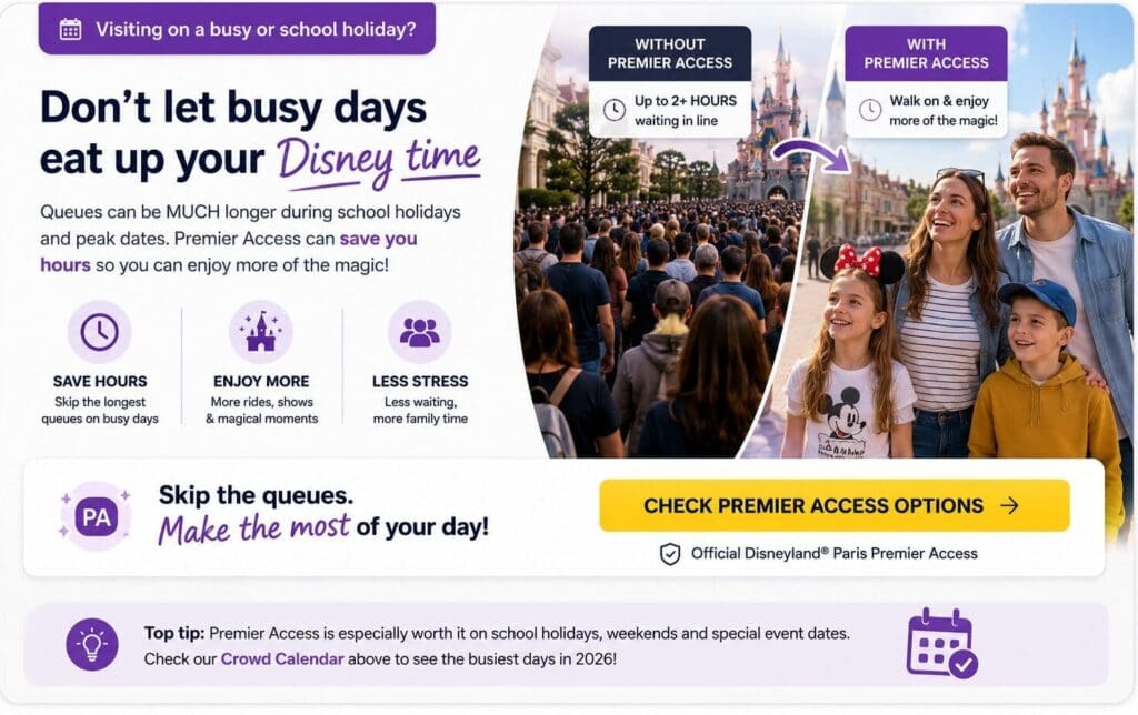 Disneyland Paris Premier Access banner showing busy queues versus relaxed family during peak crowd dates