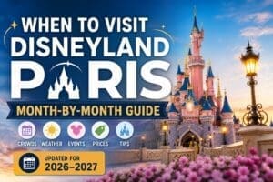 When to visit Disneyland Paris month by month guide showing castle, seasonal atmosphere and tips for crowds, weather, events and prices