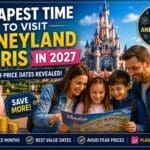 Cheapest time to visit Disneyland Paris 2027 with family planning trip and castle in background