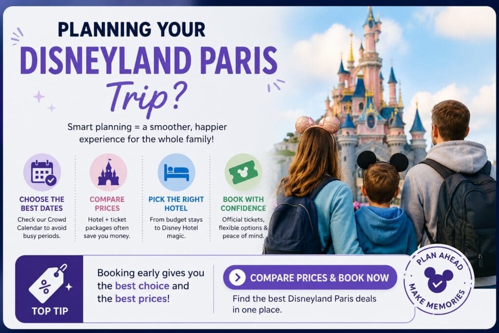 Family planning a Disneyland Paris holiday with tips for choosing dates, comparing prices, selecting hotels and booking with confidence.